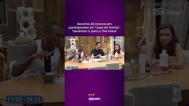 Boninho dá bronca em participantes da Casa do Patrão : Deveriam ir para o The Voice