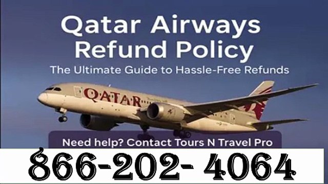 Qatar Airways refund phone number [866-202- 4064]