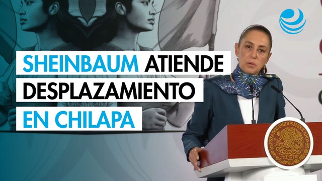 Sheinbaum da instrucciones por desplazados en Chilapa tras violencia de Los Ardillos