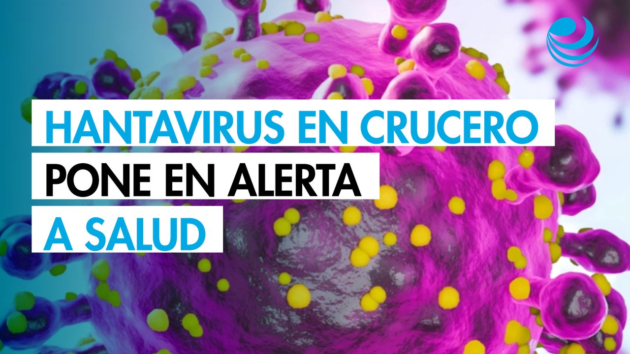 Secretaría de Salud emite aviso epidemiológico por hantavirus tras brote en crucero