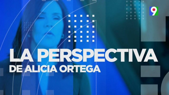 La Perspectiva: Interrogantes sin respuestas | Emisión Estelar SIN con Alicia Ortega