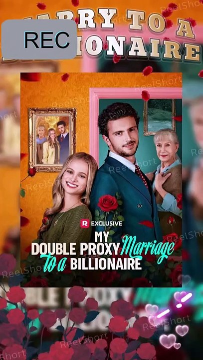 🖤My Double Proxy Marriage to a Billionaire Free Episodes #reelshort