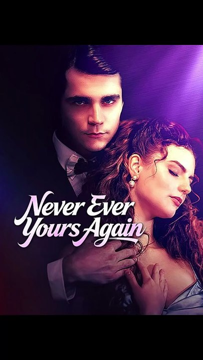 Never Ever Yours Again