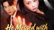 He Messed with a Deadly Woman- Full Drama Movie English Sub