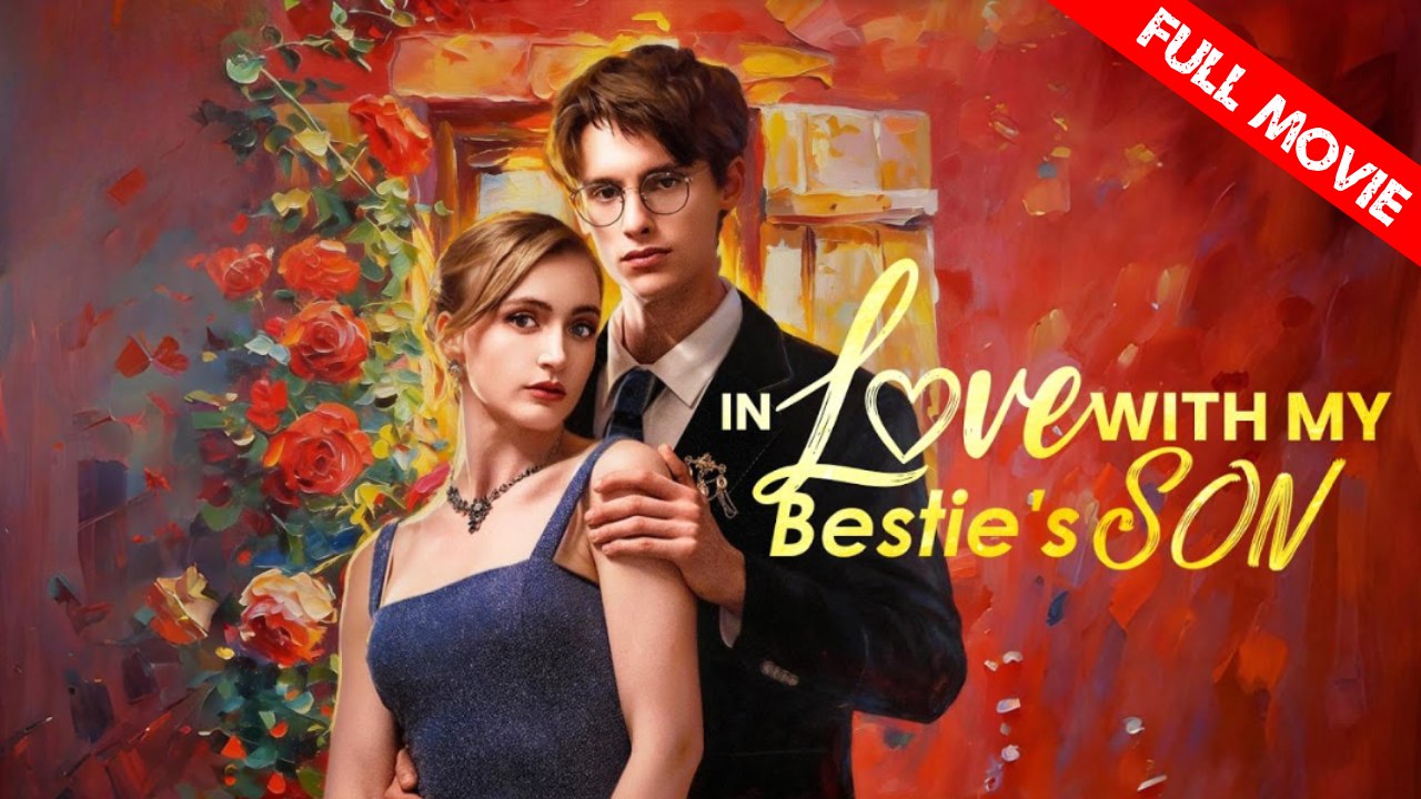In Love With My Bestie's Son | Full Movie HD - Best Drama ShortFilms Hot Caught Cheating Reunion Years Later Artist Age Gap Mistaken Identity Misunderstanding Heartfelt USA Breakup Possessive Bittersweet Conspiracy Mom-and-Son Hidden Identity