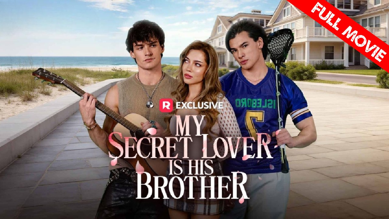 My Secret Lover Is His Brother | Full Movie HD - Drama Romance Young Adult Modern Coming-of-Age Intimate Love Triangle Romantic Teen USA ShortFilms