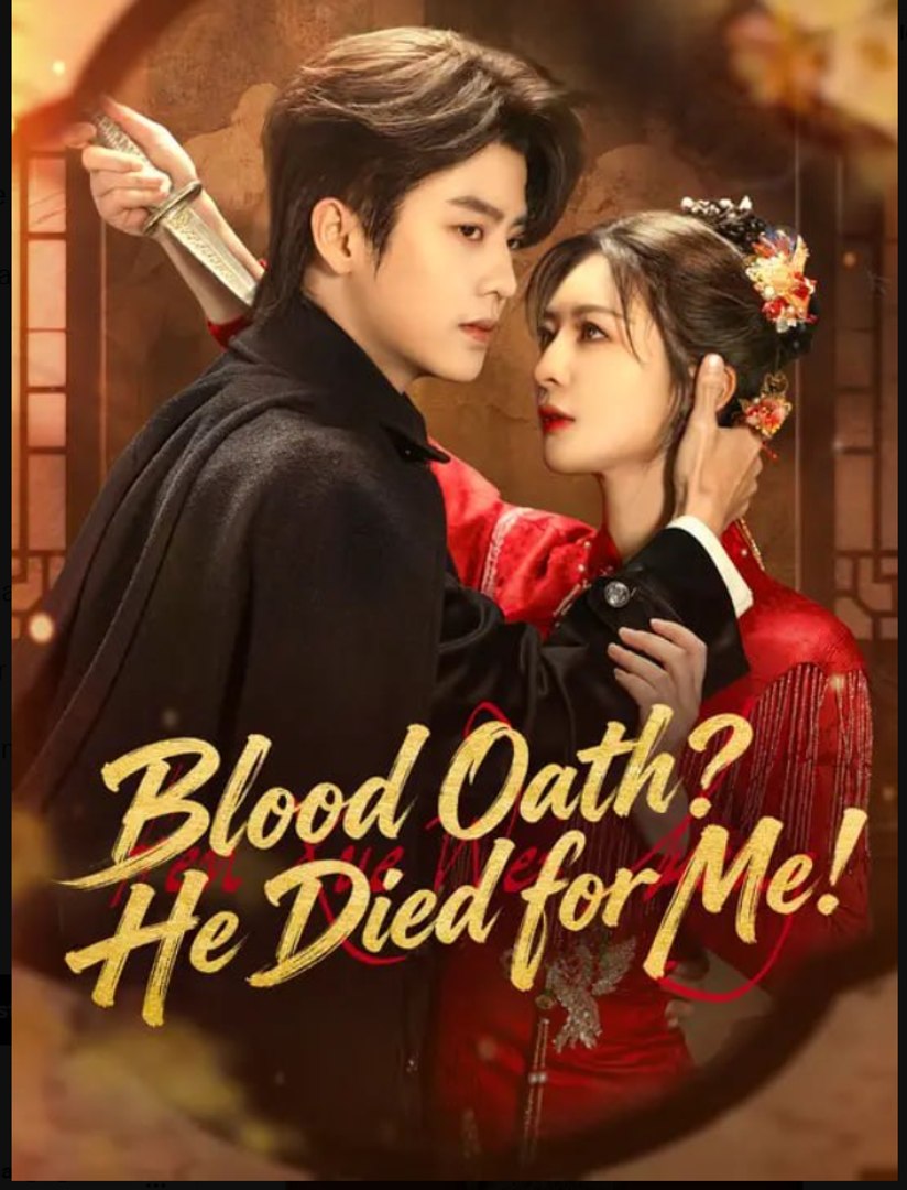 ⁣Blood Oath He Died for Me- Full Drama Movie English Sub
