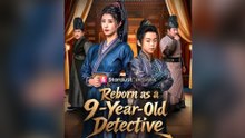 Reborn As A 9-Year-Old Detective - Full Episode