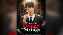 When The Puppet Cuts The Strings (Dubbed) - FULL EPISODES