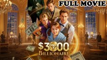 $3,000 Billionaire FULL EPISODE