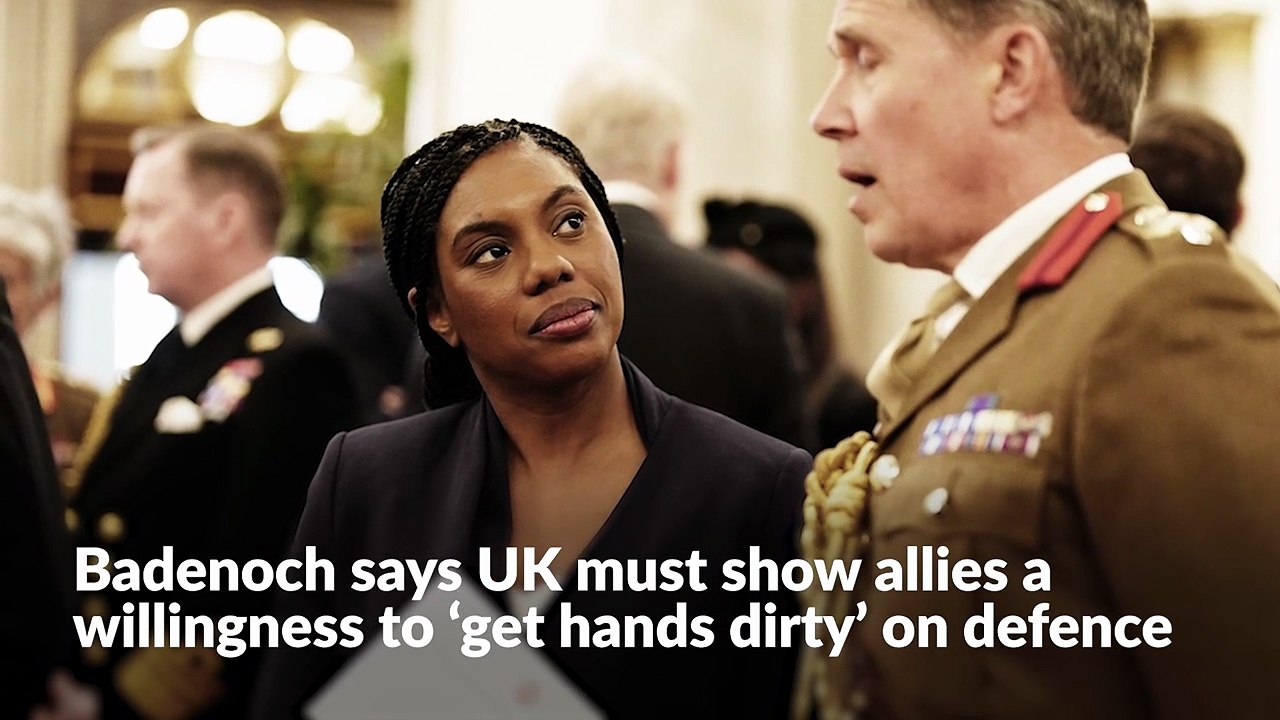Badenoch says UK must show allies a willingness to ‘get hands dirty’ on defence