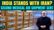 India Sends BIG Aid to Iran: Second Medical Shipment DISPATCHED Amid Rising Regional Tensions