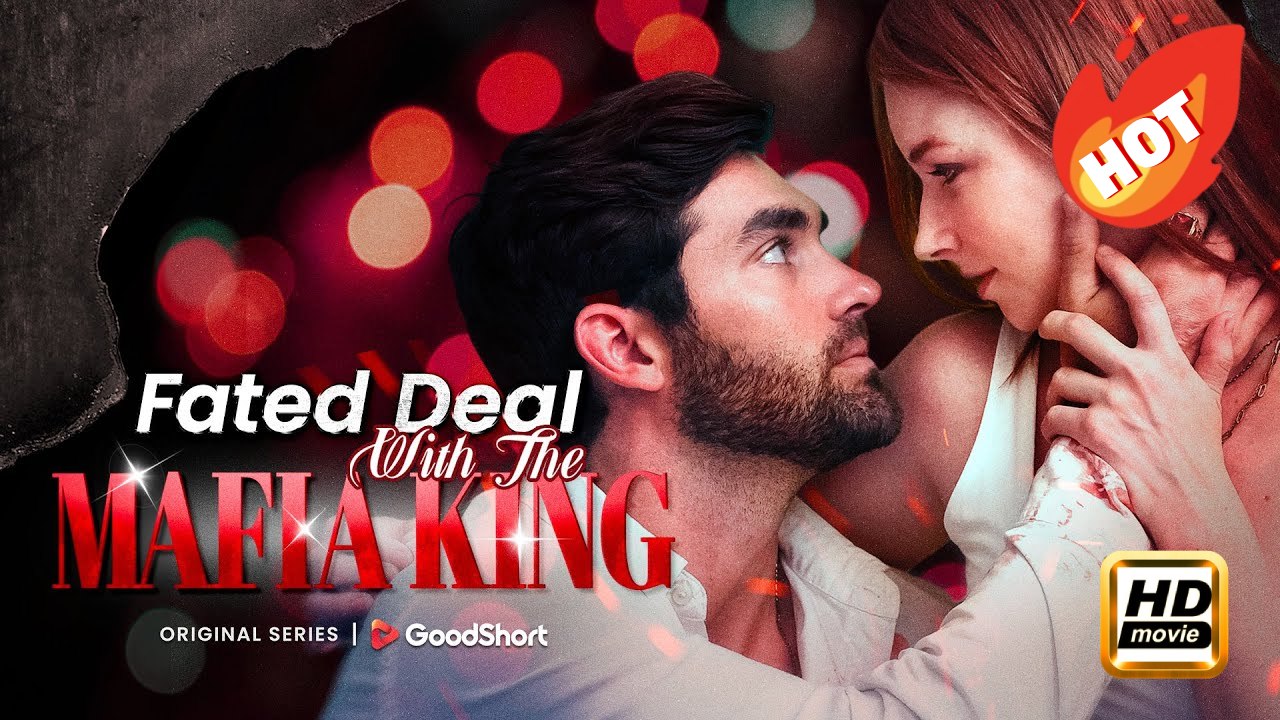 Fated Deal with the Mafia King | Full Movie HD - Drama Romance Sweet Romance Modern Romantic Dark Heartfelt Gangster Feel-Good USA Contemporary All Ages Happy-Go-Lucky Student Crime Lord Possessive ShortFilms
