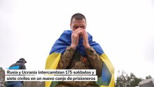 Rusia y Ucrania intercambian 175 soldados y siete civiles