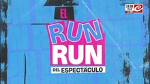 El Run Run del Espectáculo (11/04/26)