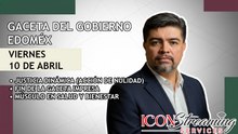 🚨 ¡Adiós Gaceta Impresa! Nueva Ley para Anular Juicios y Hospital IMSS-BIENESTAR | Edoméx 10/04/2026