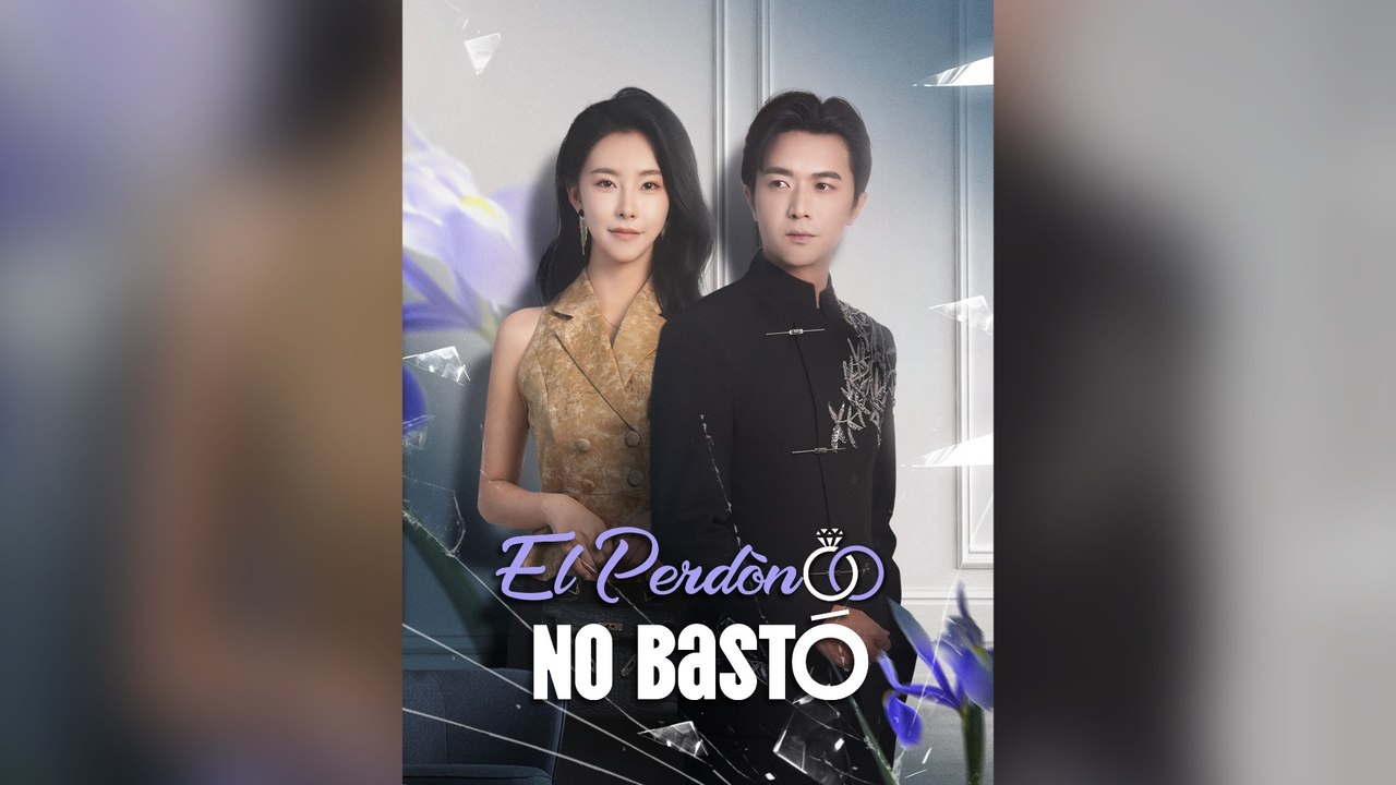 El PerdóN No Bastó Drama Chino