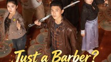 Just a Barber? Think Again | Comedy, Action, Martial Arts - ENGSUB
