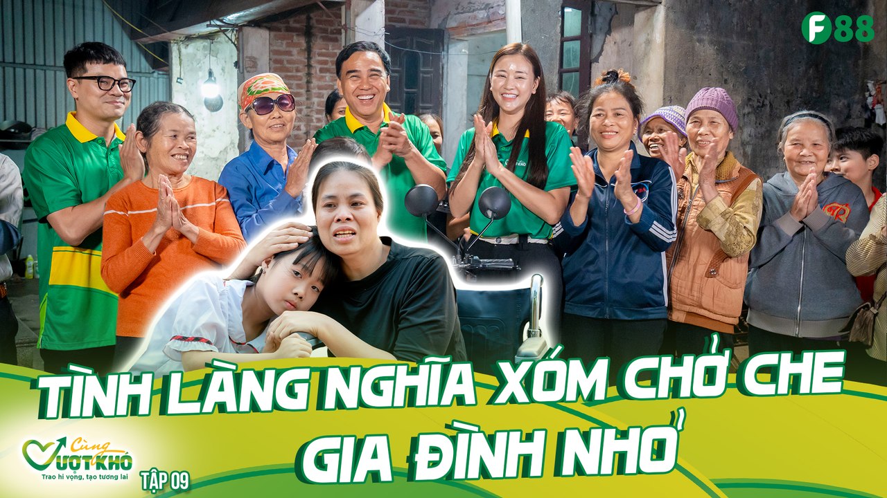 Cùng Vượt Khó 09