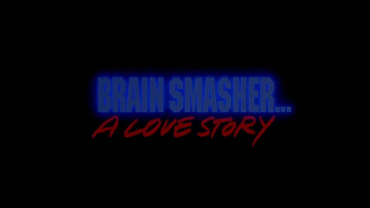 Brain Smasher  A Love Story  Film deutsch