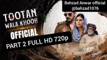 TOOTAN WALA KHOOH PART 1 (2026) 720p SEASON 1 WEB-DUAL PUNJABI SUPERHIT