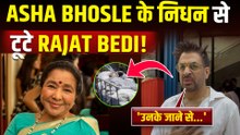 Asha Bhosle Death: नहीं रहीं सिंगर आशा भोसले,दुनिया को कहा अलविदा,Rajat Bedi ने भी निधन पर जताया दुख
