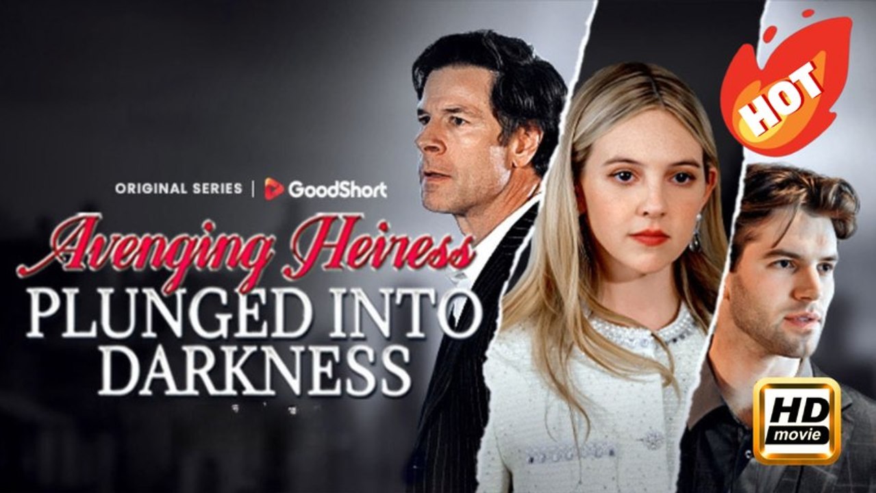 Avenging Heiress Plunged Into Darkness | Full Movie HD - Drama Hot Revenge Twisted Heiress Business Suspense ShortFilms