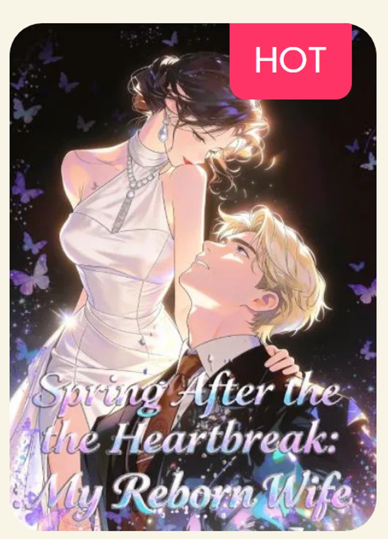 ⁣Spring After The Heartbreak - My Reborn Wife Engsub