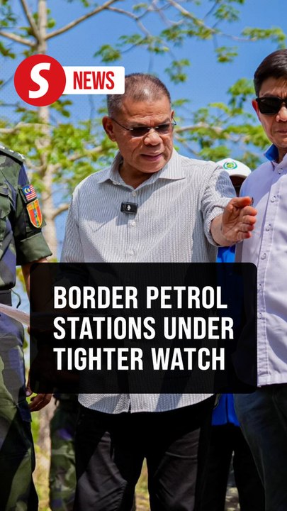 Border fuel monitoring top priority, says Saifuddin