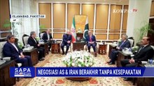 Negosiasi Bersejarah Iran-AS di Pakistan Berakhir Tanpa Kesepakatan, Ini Alasannya! | SAPA MALAM