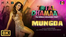 Mungda - 8K Video | Total Dhamaal | Sonakshi Sinha | Jyotica Tangri | Shaan | Subhro | Gourov-Roshin