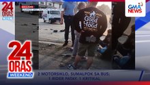 2 motorsiklo sumalpok sa bus, 1 rider patay, 1 kritikal | 24 Oras Weekend