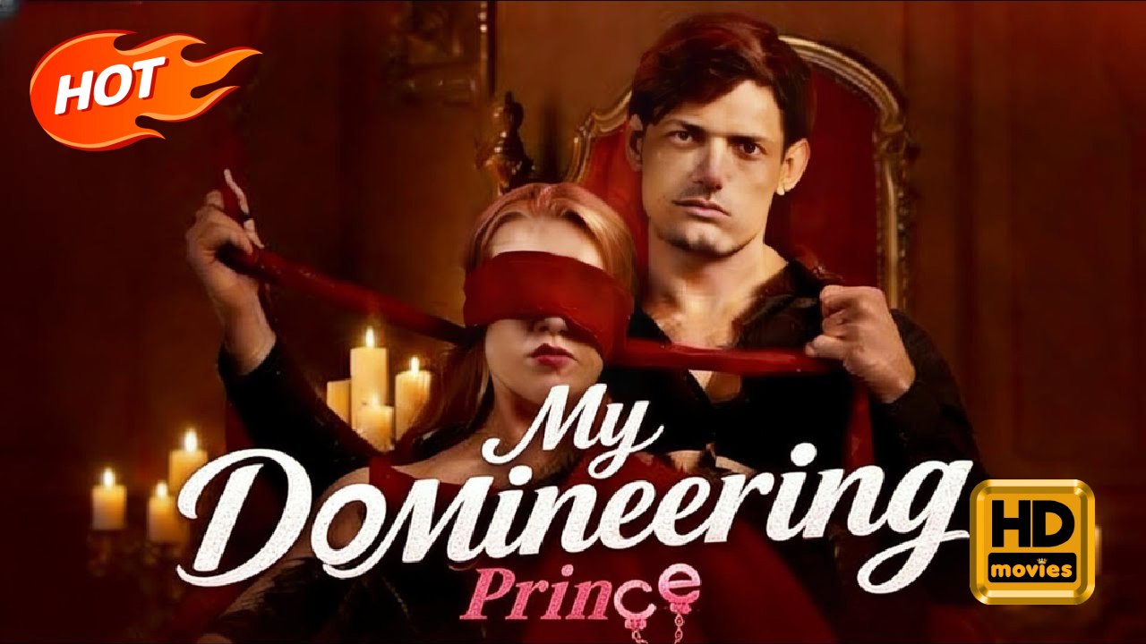 My Domineering Prince | Full Movie HD - Sarah Hamilton Romance Sweet Romance Modern Dysfunctional-Family Heartfelt Political Romantic Suspenseful Underdog USA Bar Castle Villa Contemporary All Ages Billionaire Heiress/Socialite
