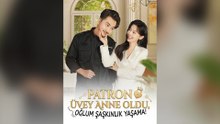 Patron Üvey Anne Oldu, Oğlum Şaşkınlık Yaşama! (Dublajlı)
