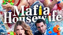 Mafia Housewife - Full Movie