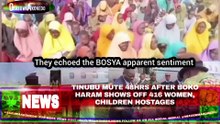 Tinubu Mute 48hrs After Boko Haram Shows Off 416 Women, Children Hostages