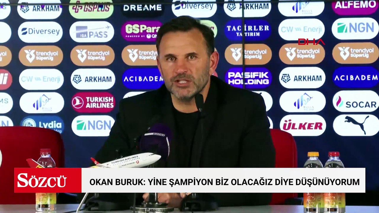 Okan Buruk: Yine şampiyon biz olacağız diye düşünüyorum