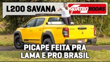 Mitsubishi L200 Savana é 4x4 FEITA PARA A LAMA e cobra a mais por isso