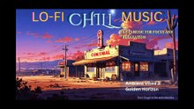 AMBIENT VIBES 3 GOLDEN HORIZON - Lo-fi chill music for focus, rest, relaxation, sleep and study