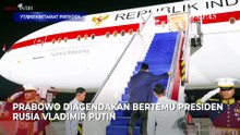 Prabowo Bertolak ke Rusia, Akan Bertemu dengan Presiden Putin