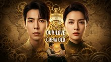 Our love never old - Full Movies