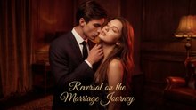 [ENG] Reversal on the Marriage Journey Full Movie ❤️FlashZone