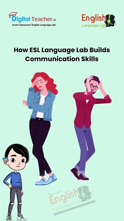 How ESL Language Lab Builds Communication Skills