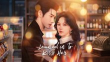 [ENG] Leaned in to Kiss Her Full Movie ❤️FlashZone