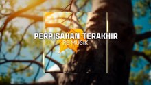 Perpisahan Terakhir