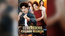 El Heredero Exiliado Regresa (Español)