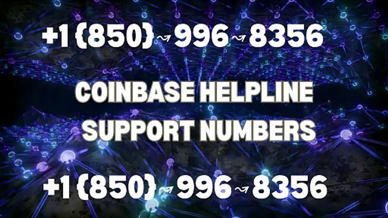 ⁂【*Verified*】⋉अ ⁂[ ⁂Coinbase® Toll free© helpline® Numbers Contact⁂ (24/7) Live Person Care)