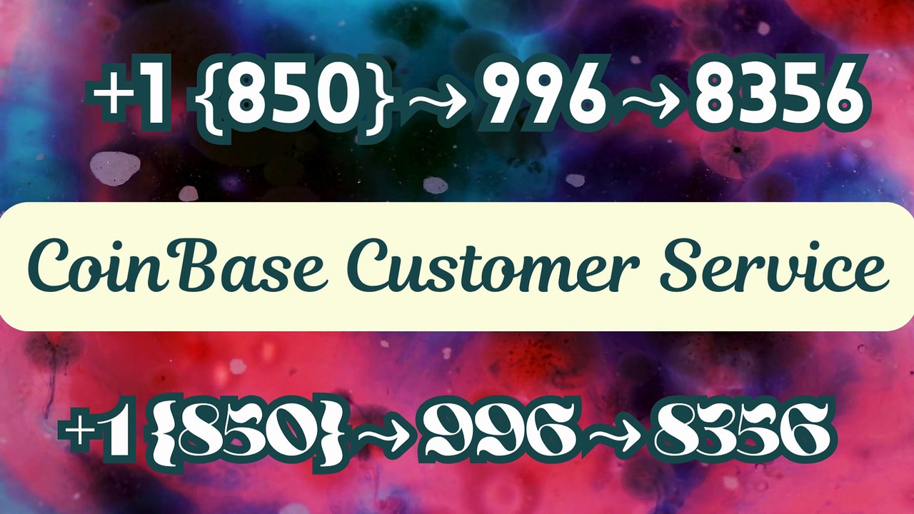 [ {VEERIFIED} ]™【BIG】™[*List of coinbaseⓃ CUSTOMER© SERVICE© Care℗ (Toll Free Number Support) Numbers