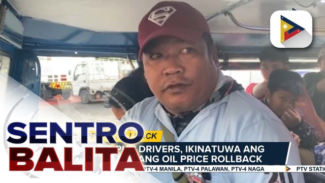 Ilang PUV drivers, ikinatuwa ang nakaambang oil price rollback; special payout sa tricycle at jeepney drivers na hindi pa nakakakuha ng cash relief assistance, isasagawa | ulat ni JM Thompson