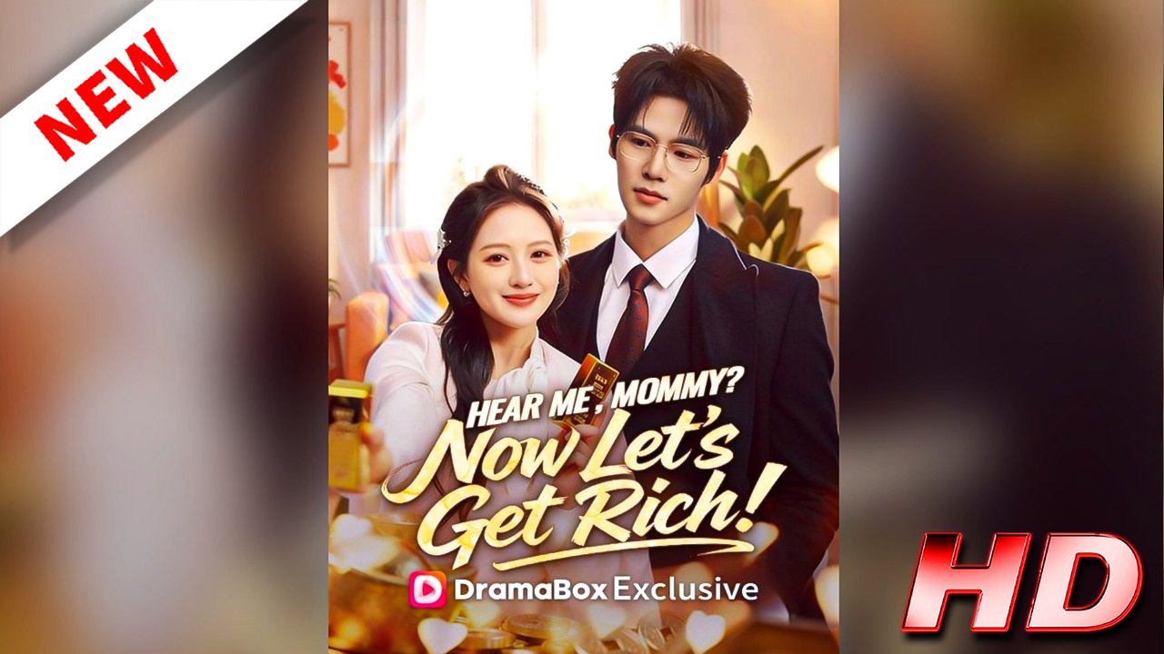 [DUBBED] Hear Me, Mommy Now Let's Get Rich! (Full Movie 2026)